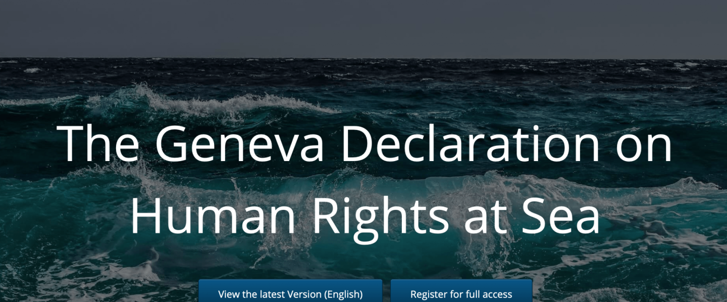 Geneva Declaration On Human Rights At Sea Drafting Team Update | Human ...